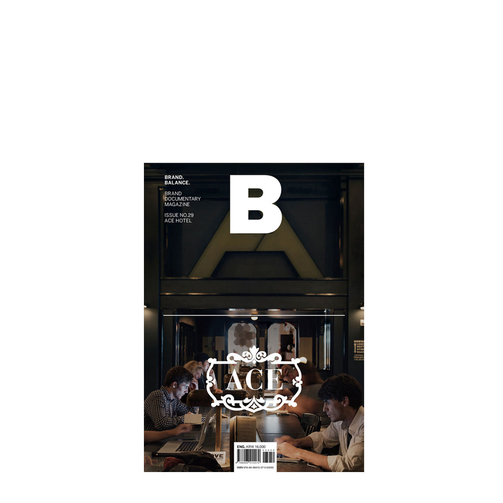 B Issue29 ACE HOTEL ブランドマガジン Magazine B Ace Hotel – MŌNO